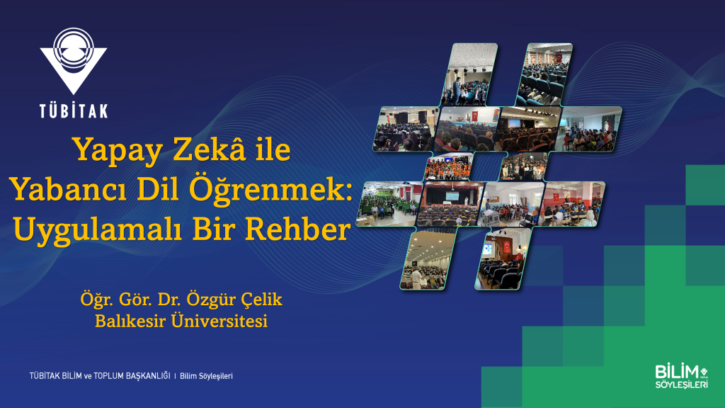 Yapay Zekâ ile Yabancı Dil Öğrenmek: Uygulamalı Bir Rehber
